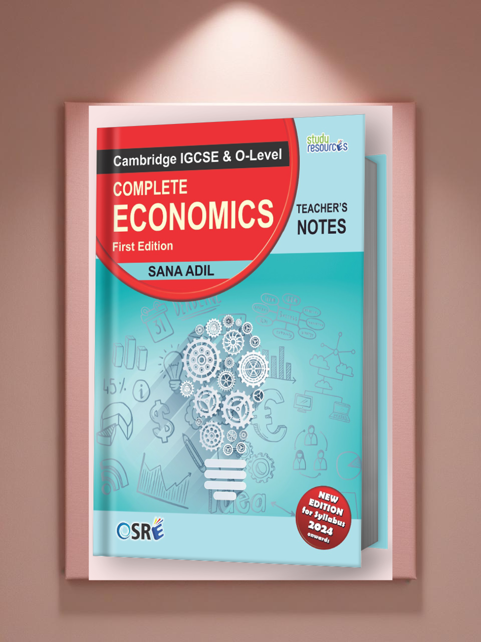 Cambridge IGCSE/O-Level Economics (0455/2281) Teacher's Notes by Ma'am Sana Adil