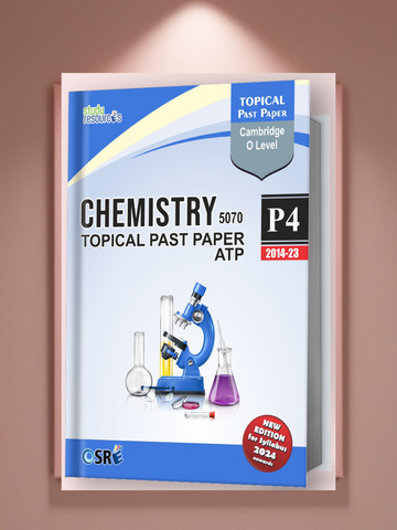 Cambridge O-Level Chemistry (5070) P4 (ATP) Topical Past Papers (2014-2023)