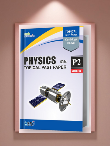 Cambridge O-Level Physics (5054) P-2 Theory (2008-2018)