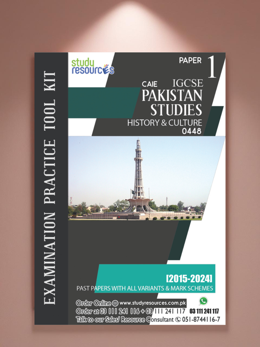 Cambridge IGCSE Pakistan Studies (0448) P-1 (History And Culture Of Pakistan) Past Papers Part-1 (2015-2024)