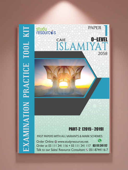 Cambridge O-Level Islamiyat (2058) P-1 Past Papers Part-2 (2015-2019)