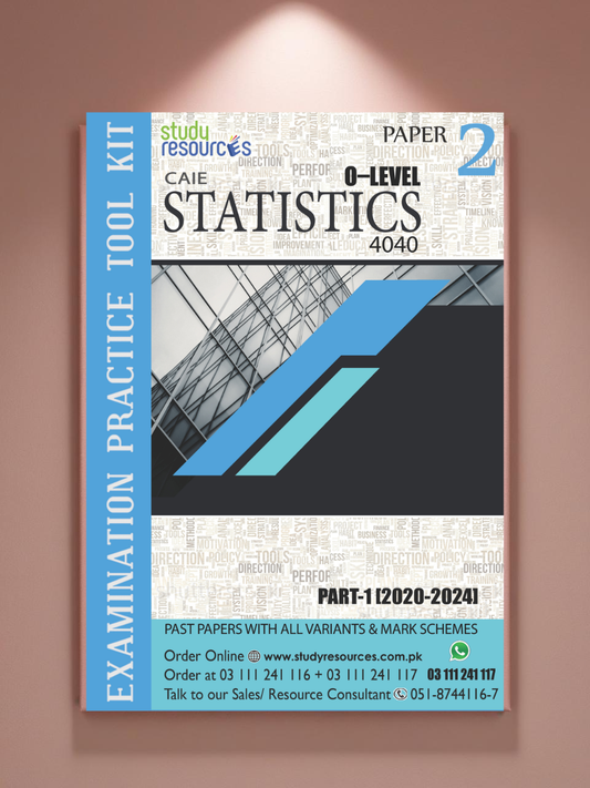 Cambridge O-Level Statistics (4040) P-2 Past Papers Part-1 (2020-2024)