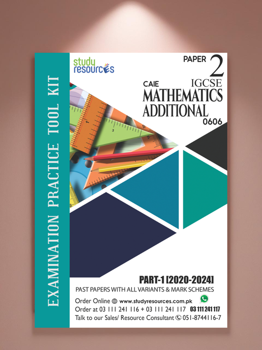 Cambridge IGCSE Mathematics Additional (0606) P-2 Past Paper Part-1 (2020-2024)