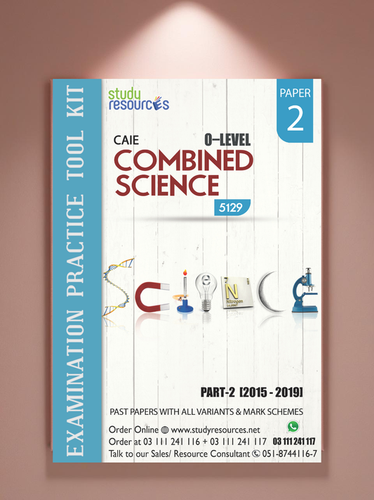 Cambridge O-Level Combined Science (5129) P-2 Past Papers Part-2 (2015-2019)